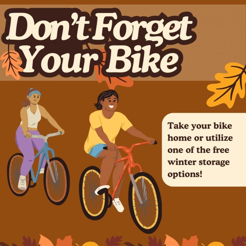 Don't Forget Your Bike! Free winter bike storage available