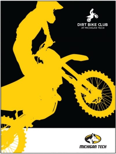 Compliant athletics design with Dirt Bike Club at Michigan Tech in the upper right, athletics logo in the lower right on a silhouette of a dirtbike rider.